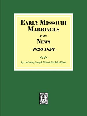 cover image of Early Missouri Marriages in the News, 1820-1853